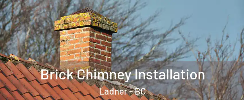  Brick Chimney Installation Ladner - BC