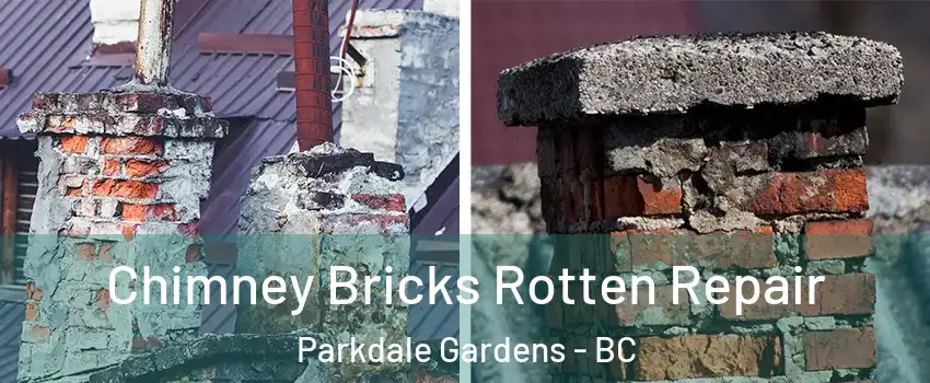  Chimney Bricks Rotten Repair Parkdale Gardens - BC