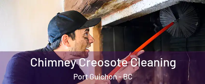  Chimney Creosote Cleaning Port Guichon - BC