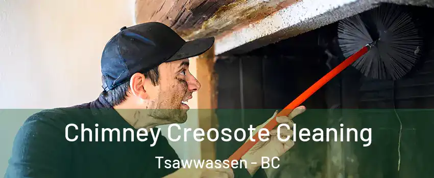  Chimney Creosote Cleaning Tsawwassen - BC