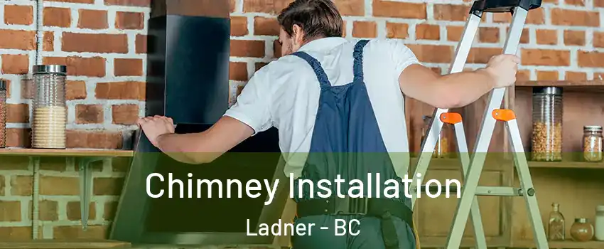  Chimney Installation Ladner - BC