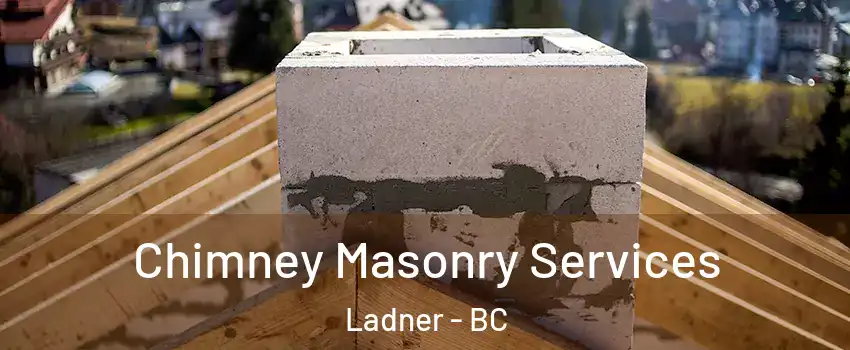 Chimney Masonry Services Ladner - BC
