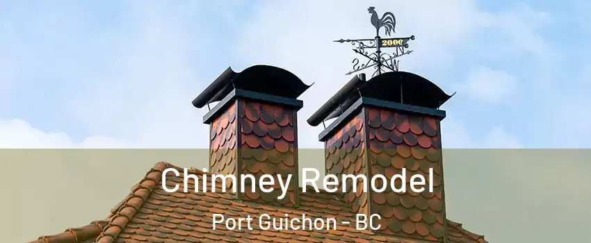  Chimney Remodel Port Guichon - BC