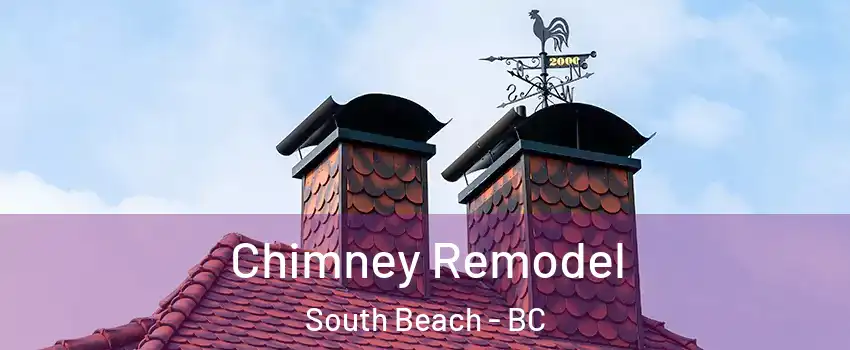  Chimney Remodel South Beach - BC
