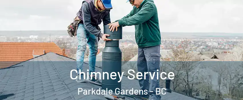  Chimney Service Parkdale Gardens - BC