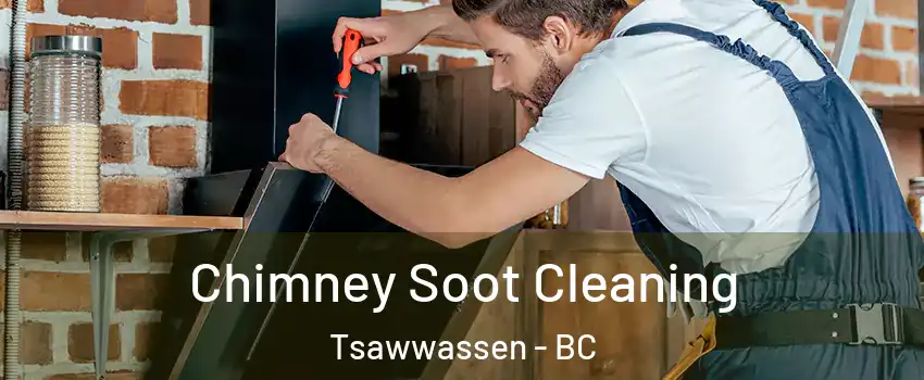  Chimney Soot Cleaning Tsawwassen - BC