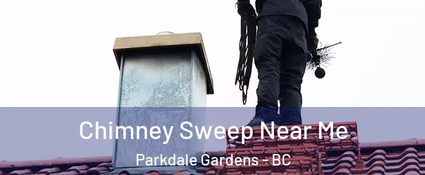  Chimney Sweep Near Me Parkdale Gardens - BC