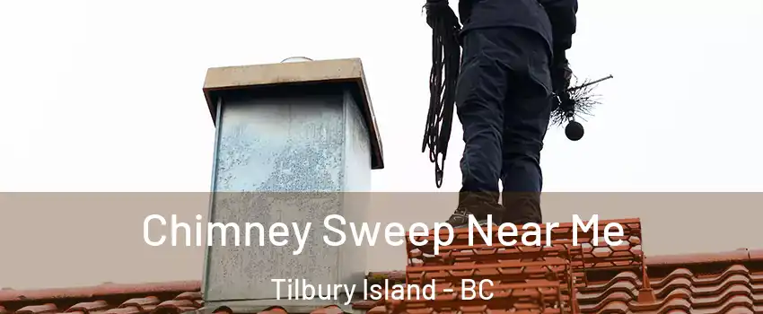  Chimney Sweep Near Me Tilbury Island - BC