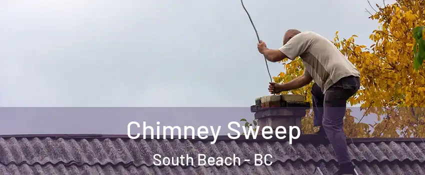  Chimney Sweep South Beach - BC
