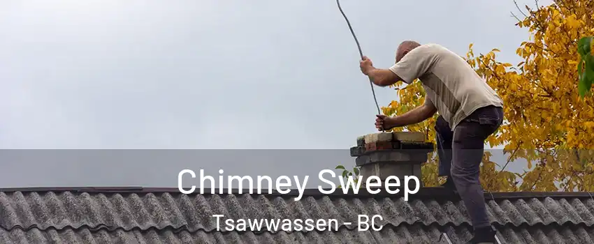  Chimney Sweep Tsawwassen - BC
