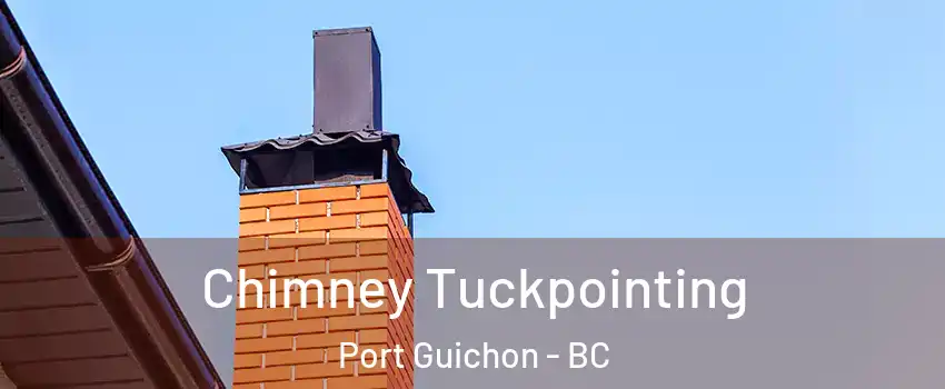  Chimney Tuckpointing Port Guichon - BC