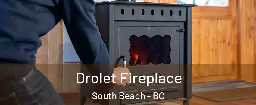  Drolet Fireplace South Beach - BC