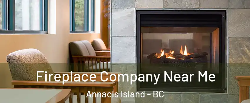  Fireplace Company Near Me Annacis Island - BC