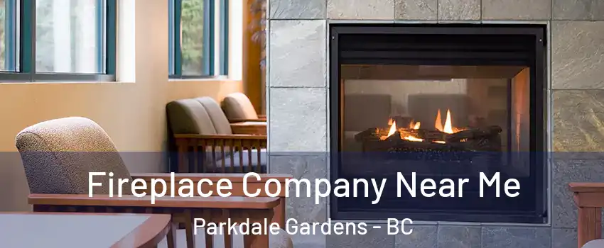  Fireplace Company Near Me Parkdale Gardens - BC