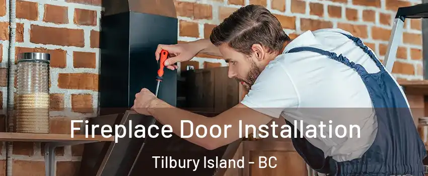  Fireplace Door Installation Tilbury Island - BC