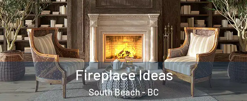  Fireplace Ideas South Beach - BC