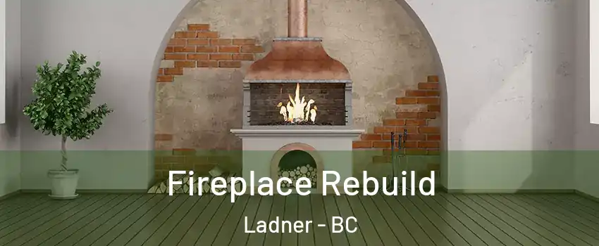  Fireplace Rebuild Ladner - BC