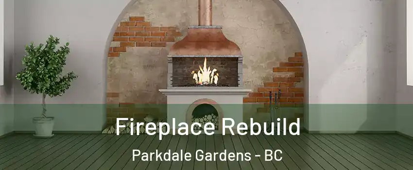  Fireplace Rebuild Parkdale Gardens - BC