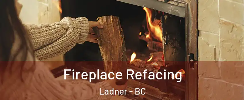  Fireplace Refacing Ladner - BC
