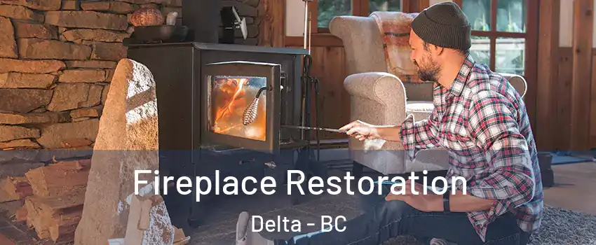  Fireplace Restoration Delta - BC