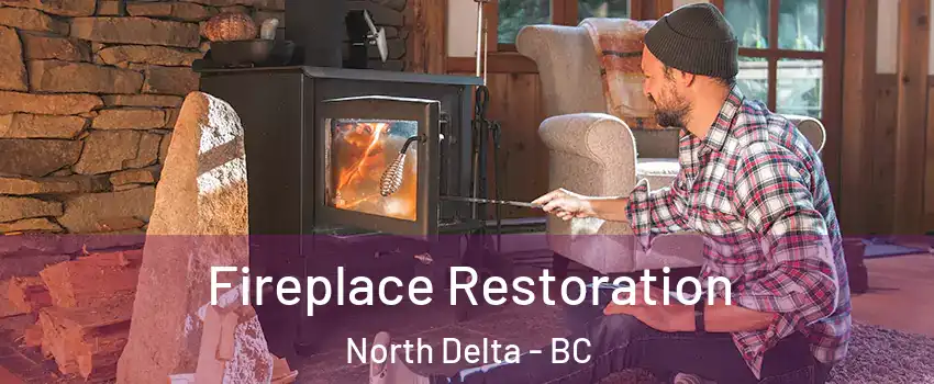  Fireplace Restoration North Delta - BC
