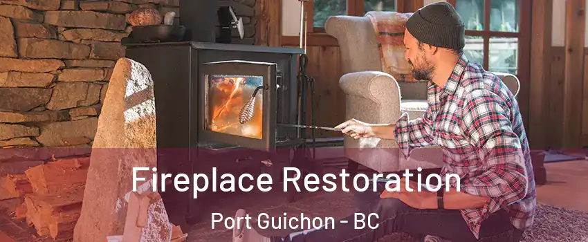  Fireplace Restoration Port Guichon - BC