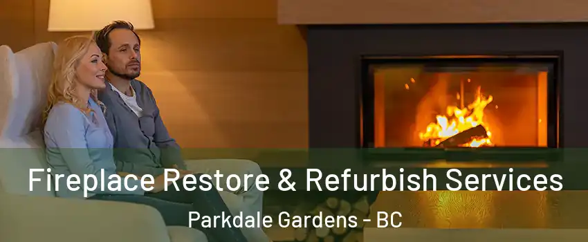  Fireplace Restore & Refurbish Services Parkdale Gardens - BC