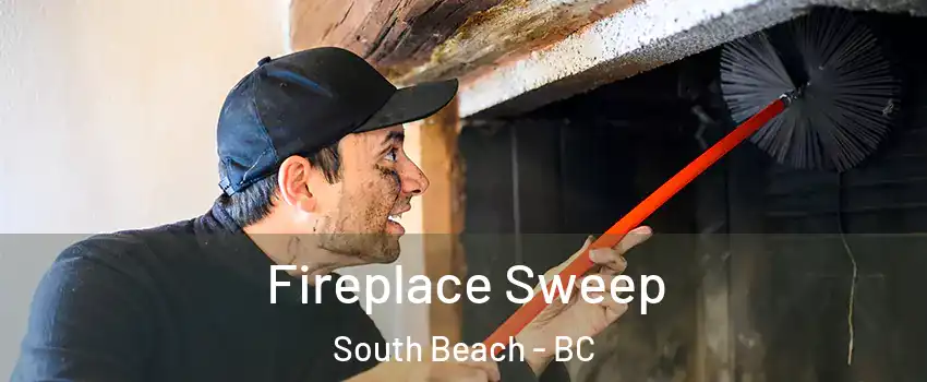  Fireplace Sweep South Beach - BC