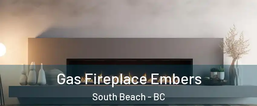  Gas Fireplace Embers South Beach - BC