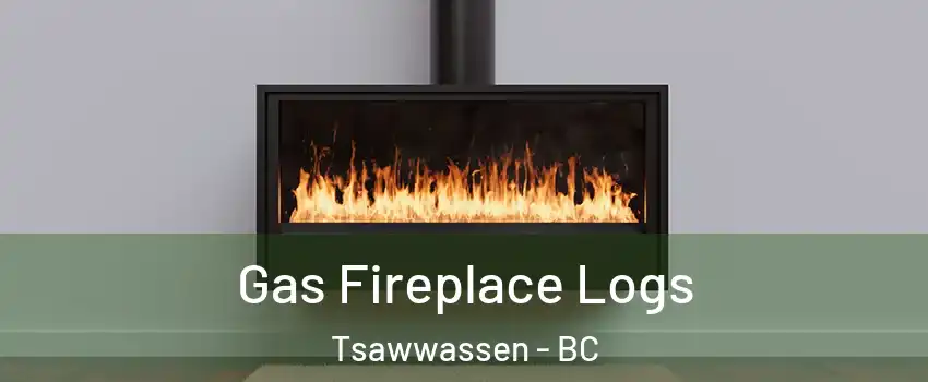  Gas Fireplace Logs Tsawwassen - BC