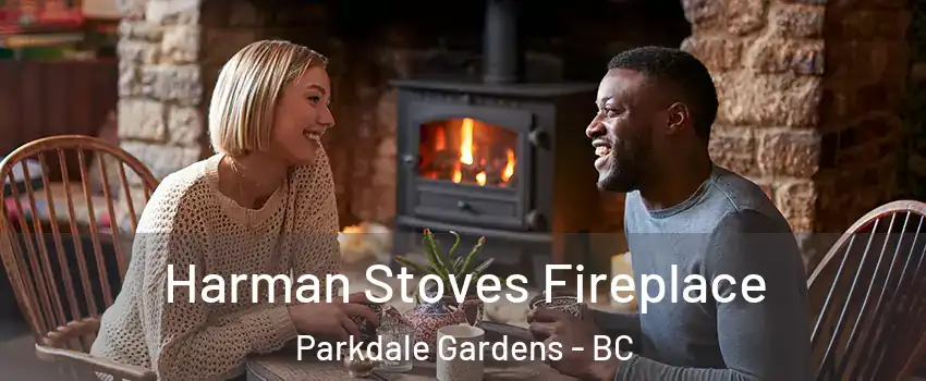 Harman Stoves Fireplace Parkdale Gardens - BC