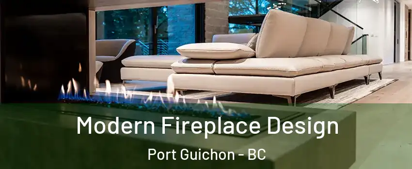  Modern Fireplace Design Port Guichon - BC