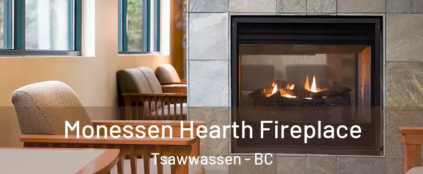  Monessen Hearth Fireplace Tsawwassen - BC