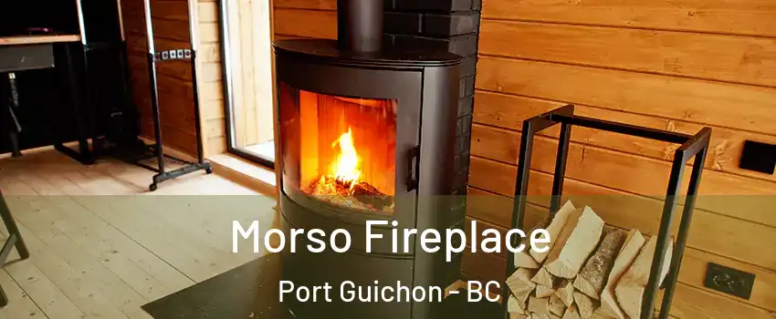  Morso Fireplace Port Guichon - BC