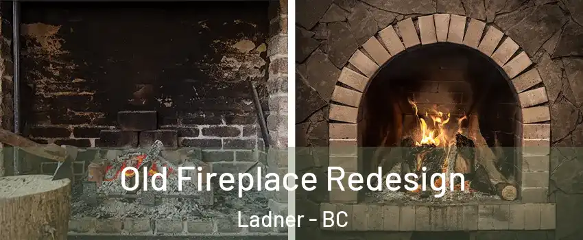  Old Fireplace Redesign Ladner - BC