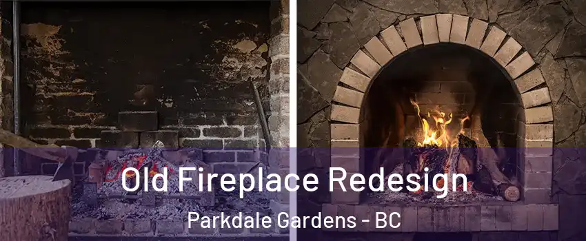  Old Fireplace Redesign Parkdale Gardens - BC