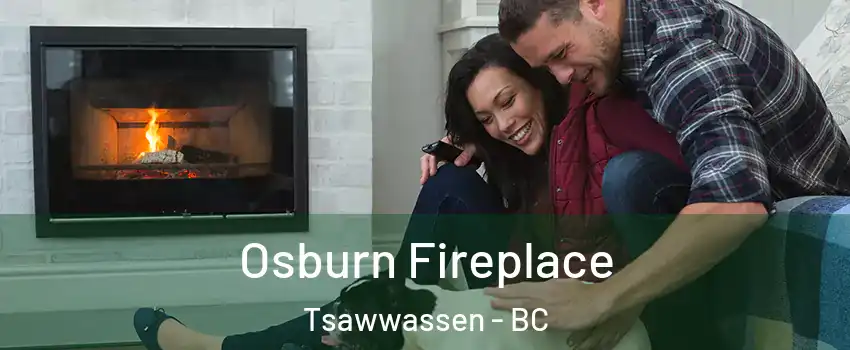  Osburn Fireplace Tsawwassen - BC