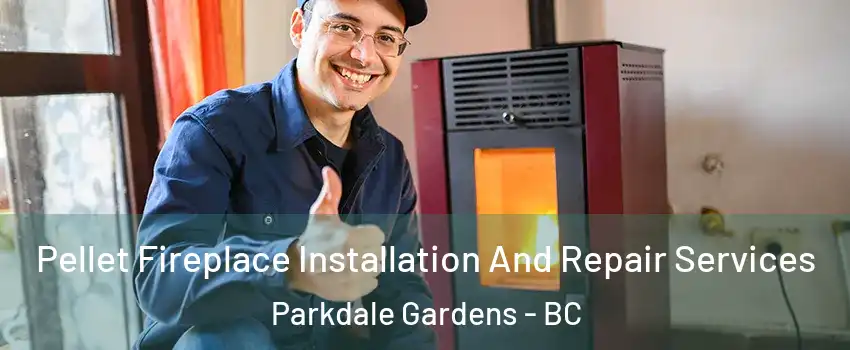  Pellet Fireplace Installation And Repair Services Parkdale Gardens - BC