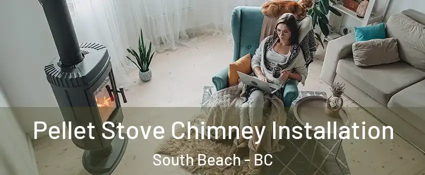  Pellet Stove Chimney Installation South Beach - BC