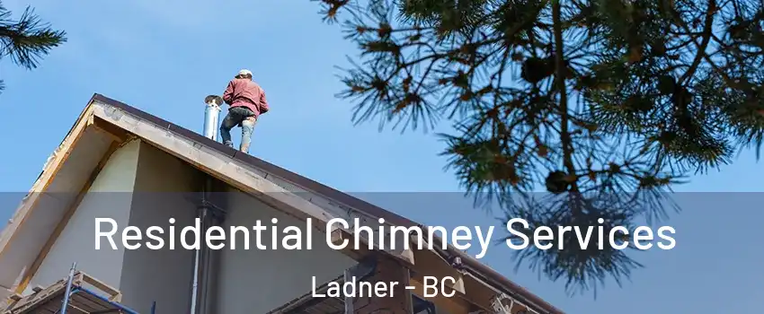  Residential Chimney Services Ladner - BC