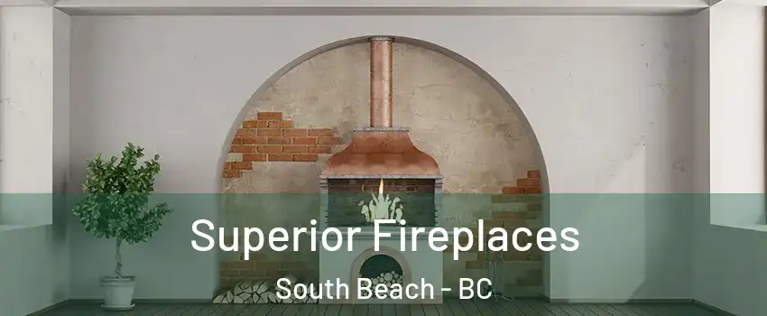  Superior Fireplaces South Beach - BC