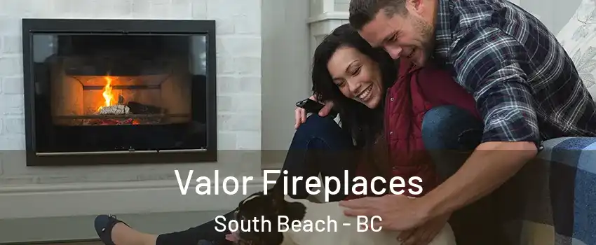  Valor Fireplaces South Beach - BC