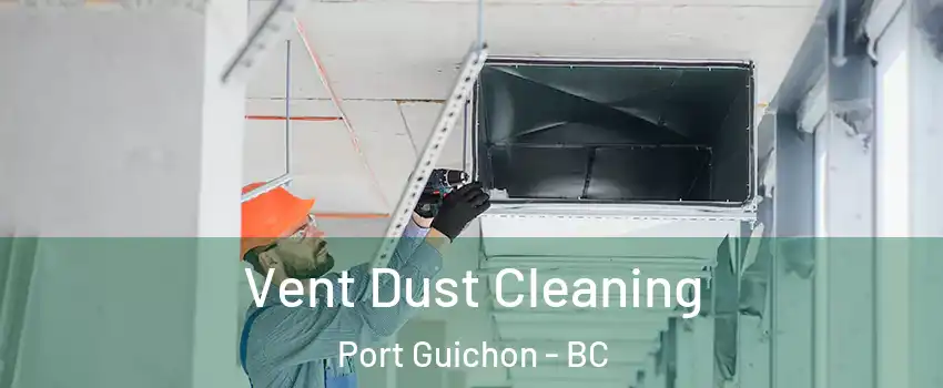  Vent Dust Cleaning Port Guichon - BC