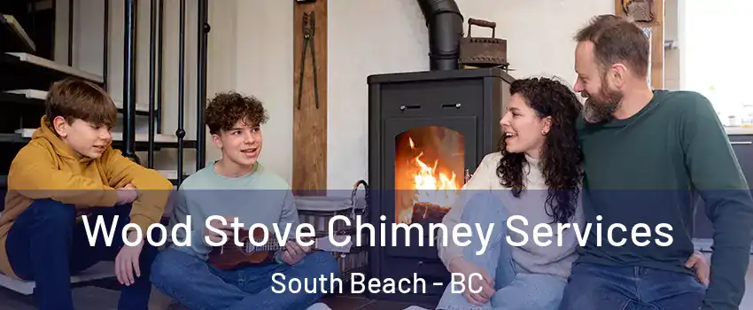  Wood Stove Chimney Services South Beach - BC
